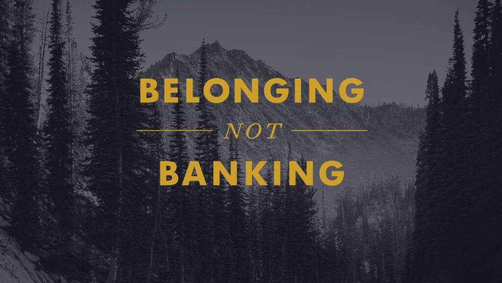 belonging_not_banking_1600